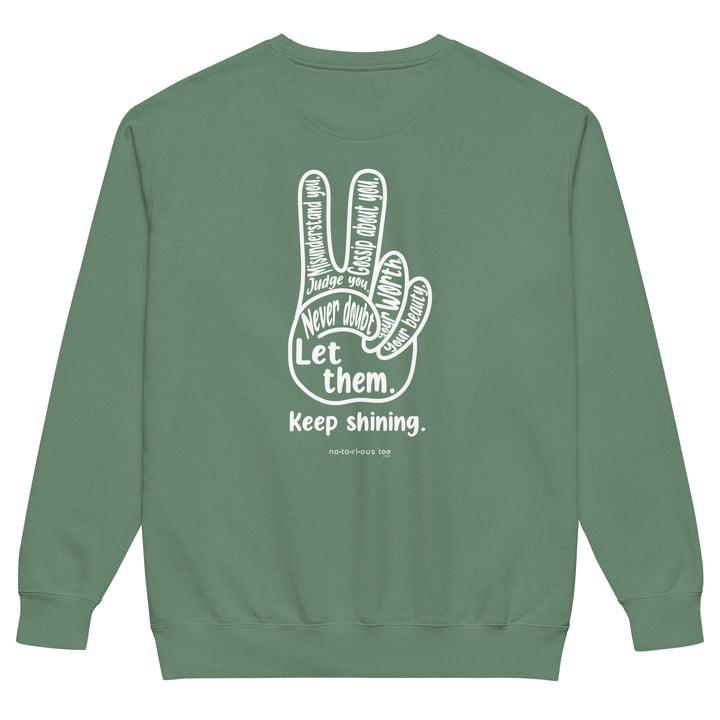 Let Them Unisex garment-dyed sweatshirt