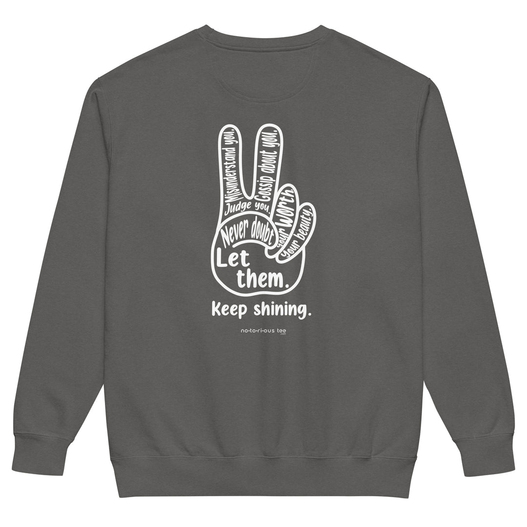 Let Them Unisex garment-dyed sweatshirt