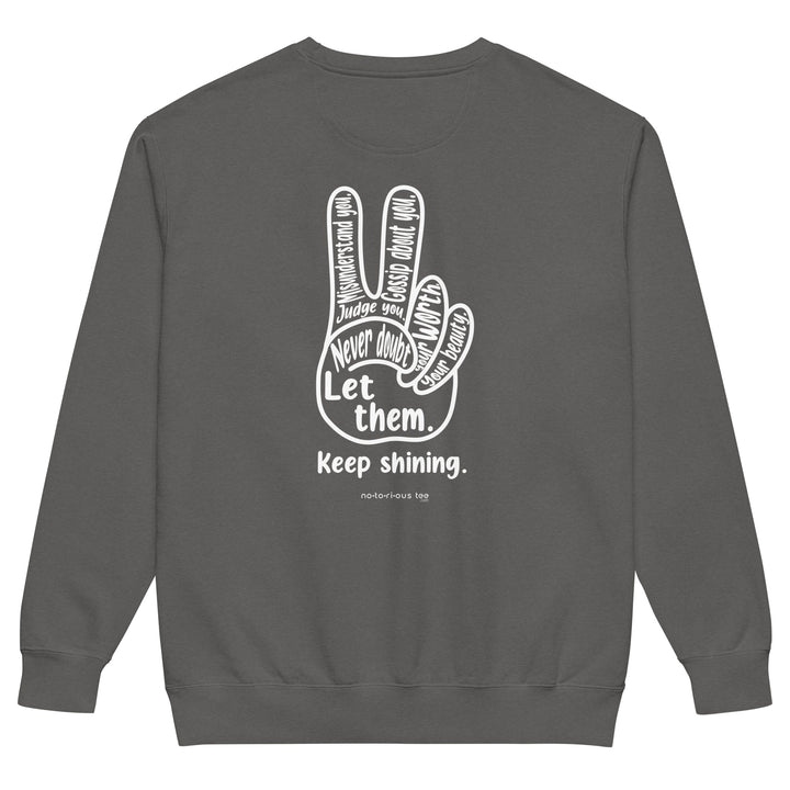 Let Them Unisex garment-dyed sweatshirt