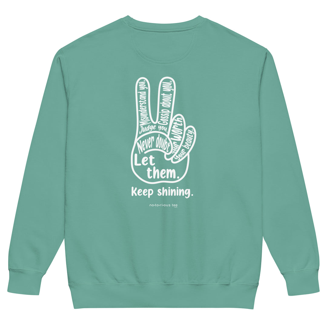 Let Them Unisex garment-dyed sweatshirt