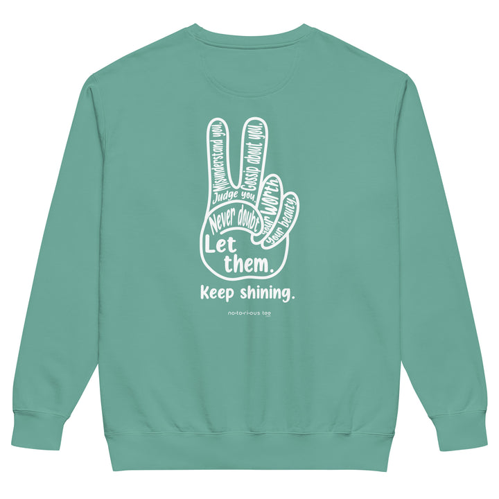 Let Them Unisex garment-dyed sweatshirt