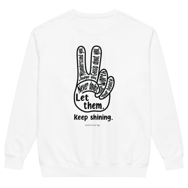 Let Them Unisex garment-dyed sweatshirt