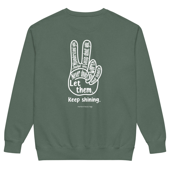 Let Them Unisex garment-dyed sweatshirt