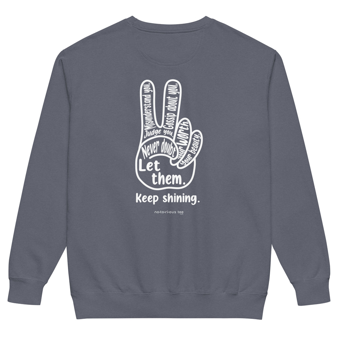 Let Them Unisex garment-dyed sweatshirt