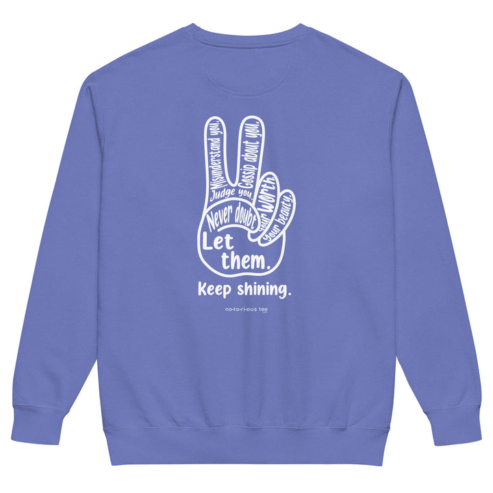 Let Them Unisex garment-dyed sweatshirt