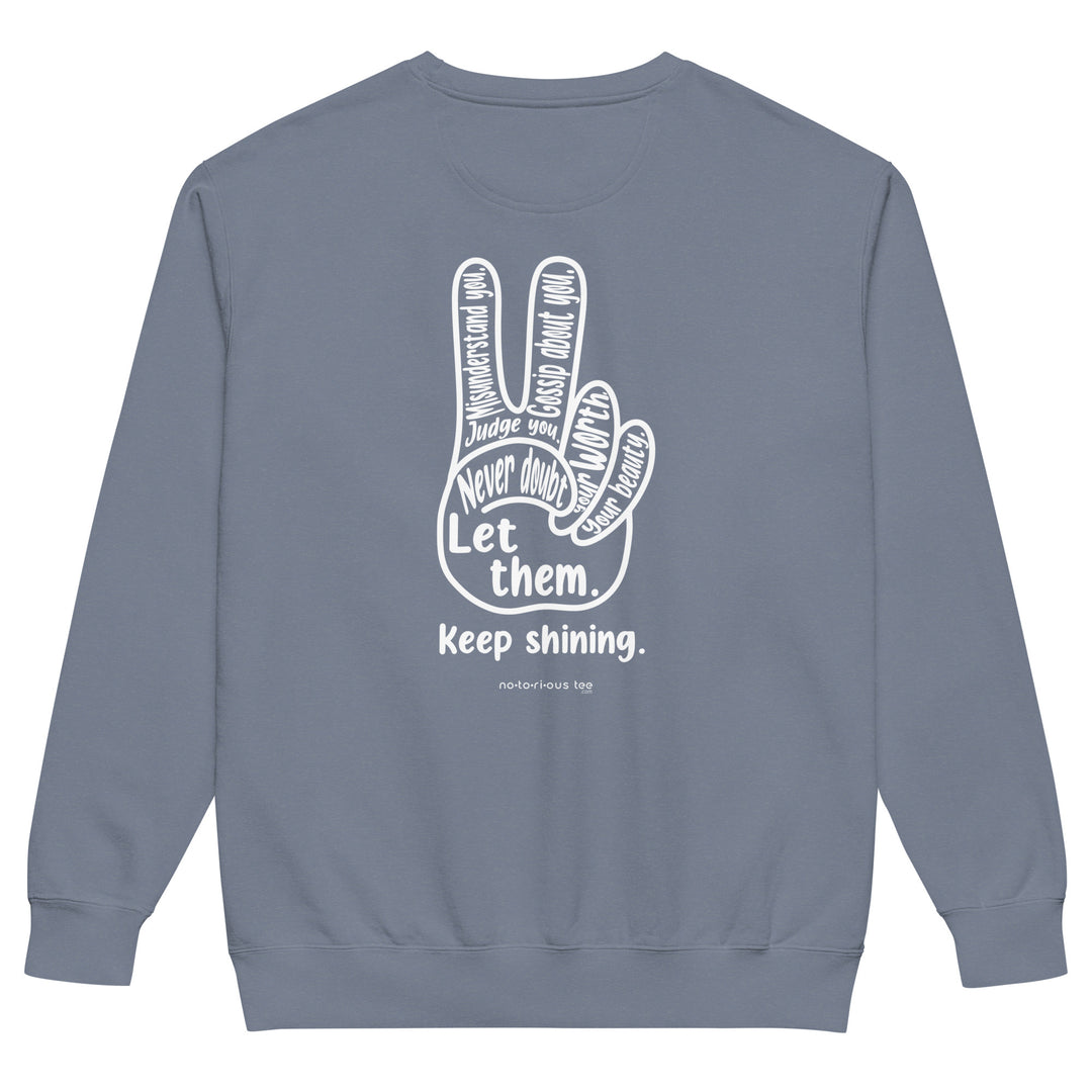 Let Them Unisex garment-dyed sweatshirt