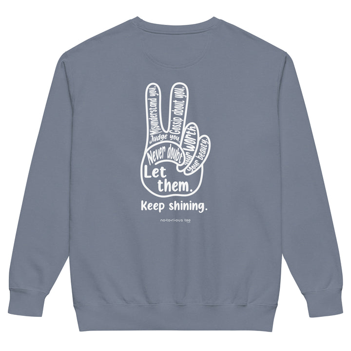 Let Them Unisex garment-dyed sweatshirt