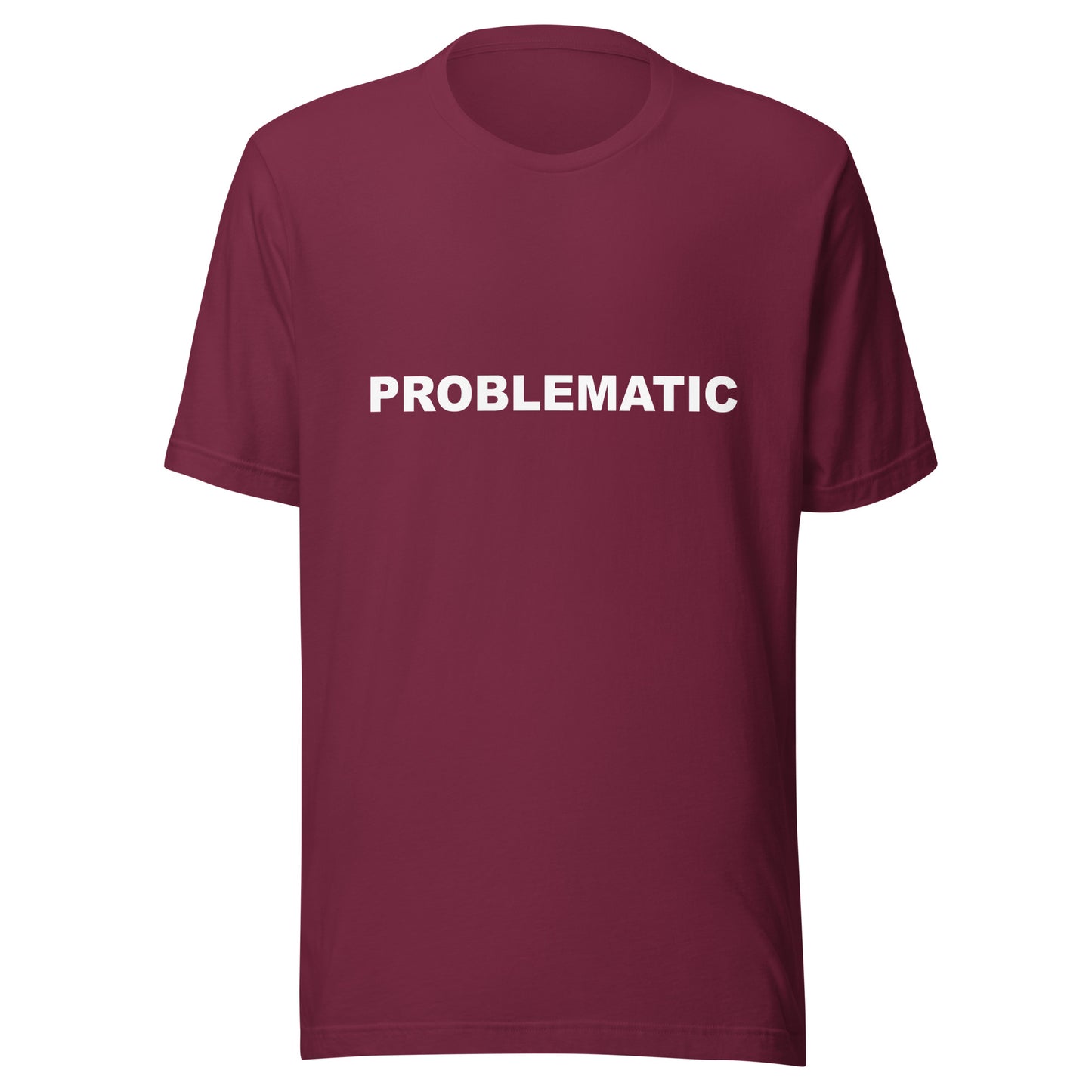 PROBLEMATIC - Unisex t-shirt