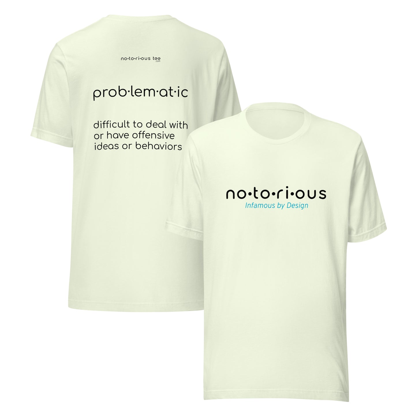 Problematic Unisex t-shirt