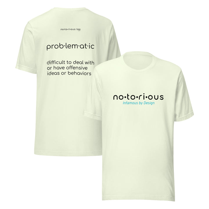 Problematic Unisex t-shirt