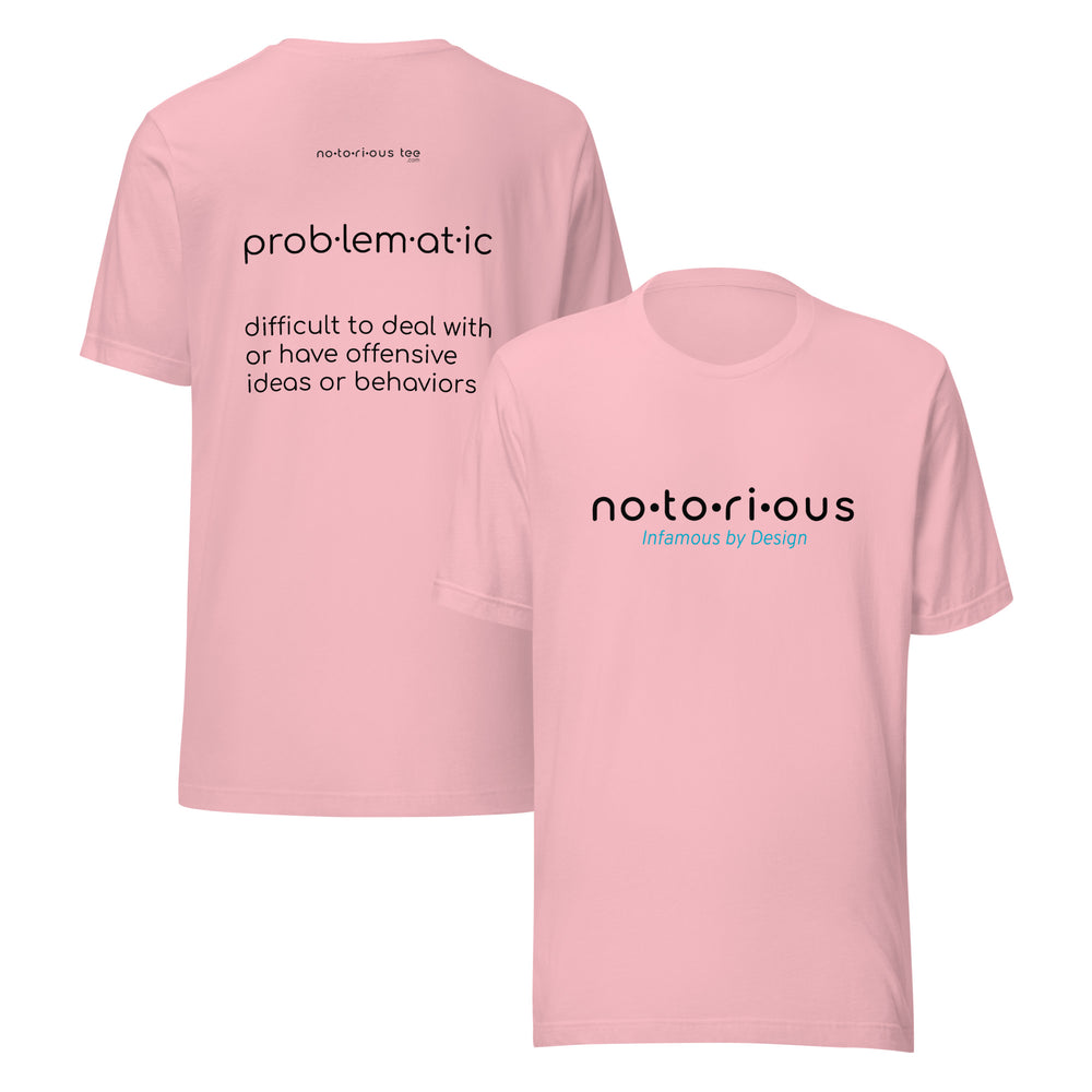 Problematic Unisex t-shirt