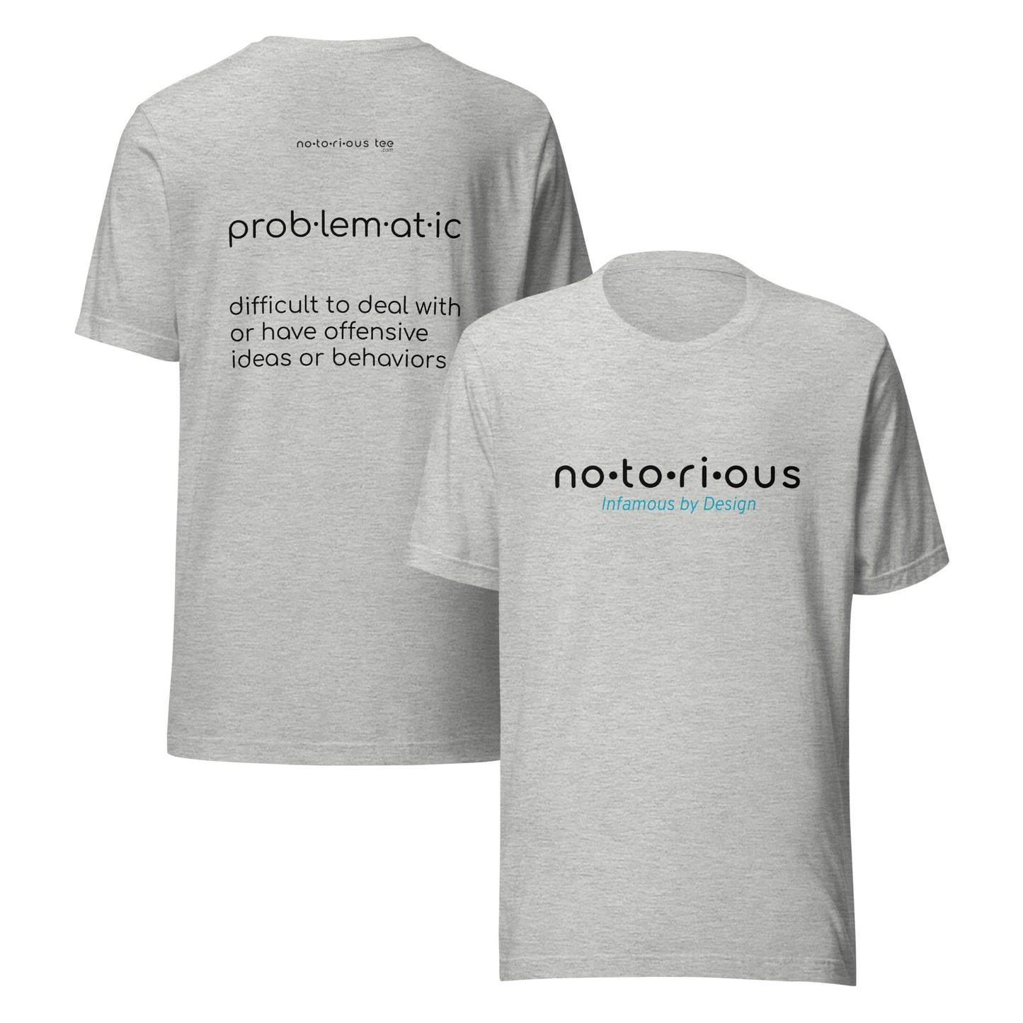 Problematic Unisex t-shirt