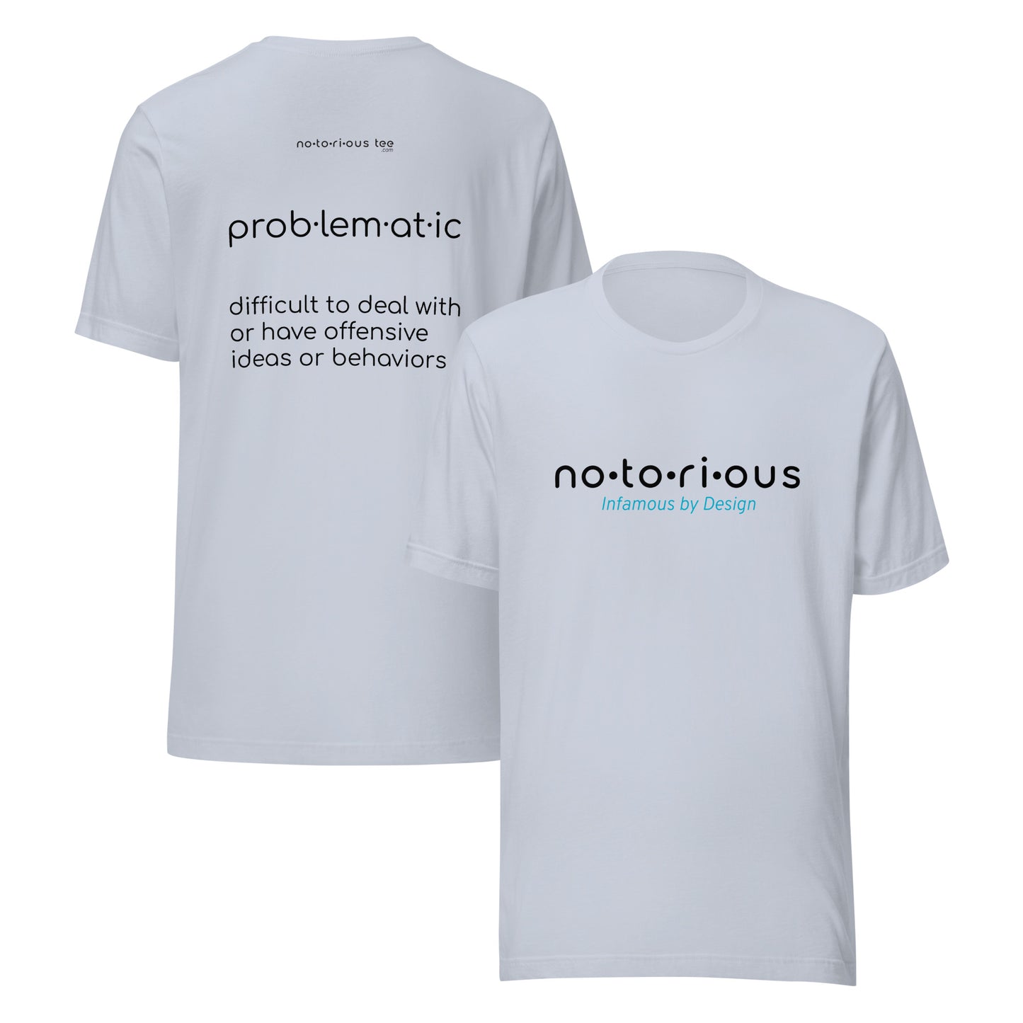 Problematic Unisex t-shirt