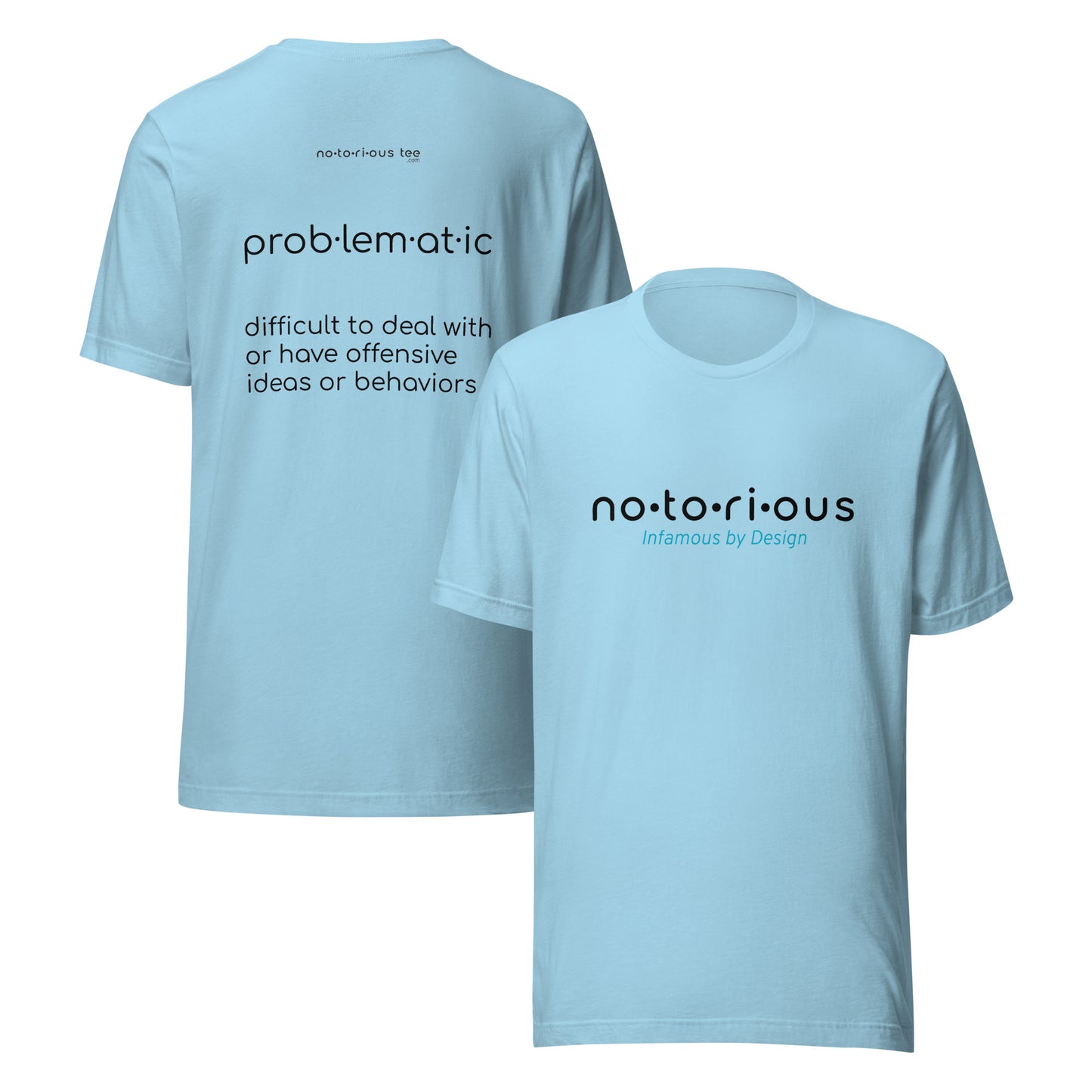 Problematic Unisex t-shirt