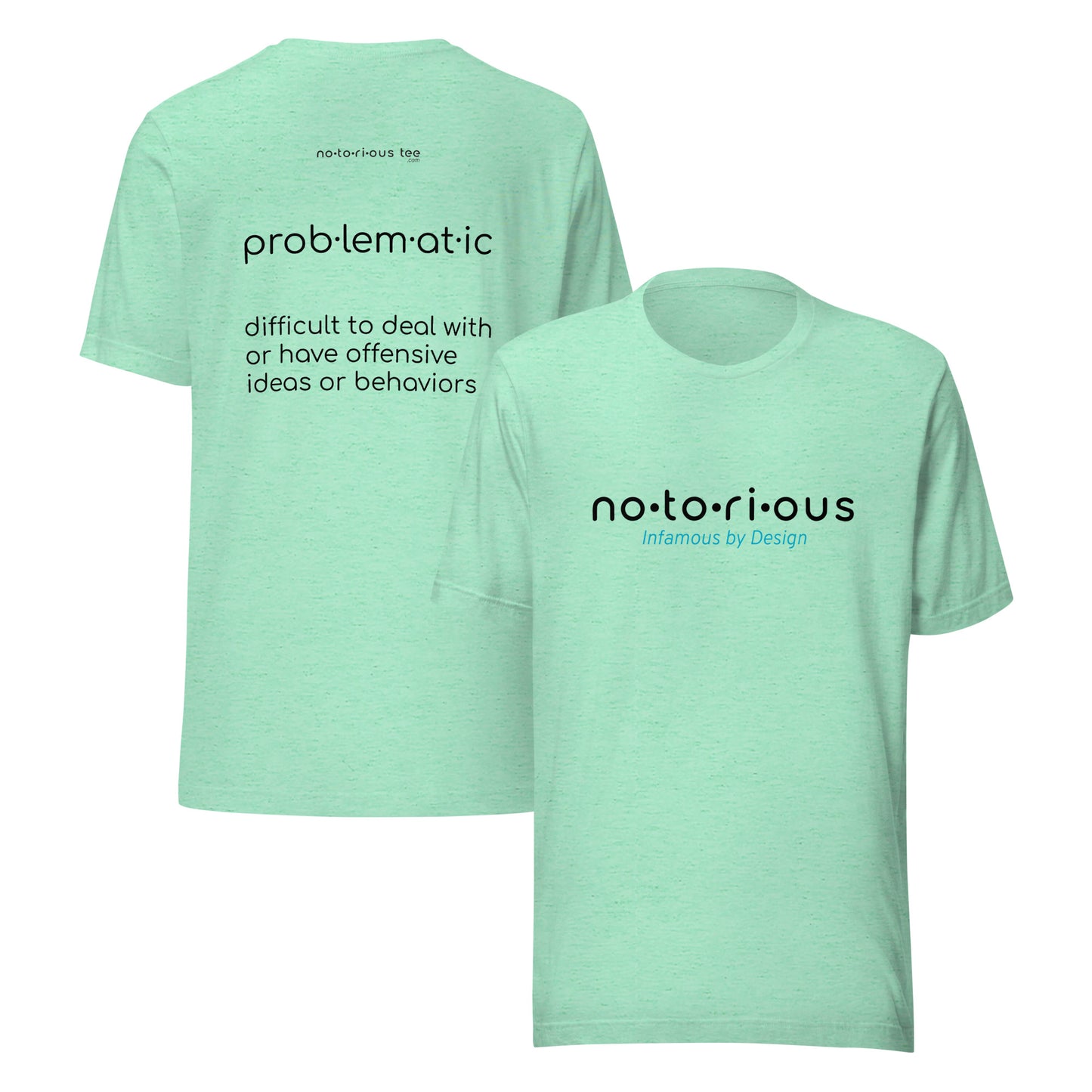 Problematic Unisex t-shirt