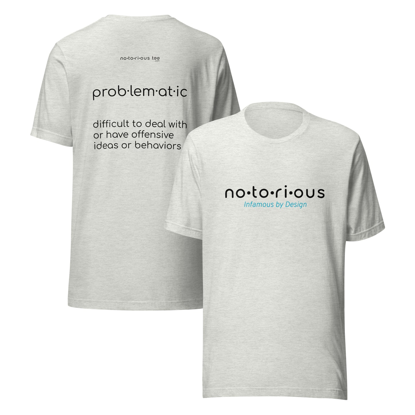 Problematic Unisex t-shirt