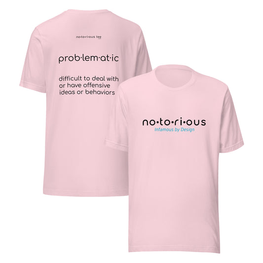 Problematic Unisex t-shirt