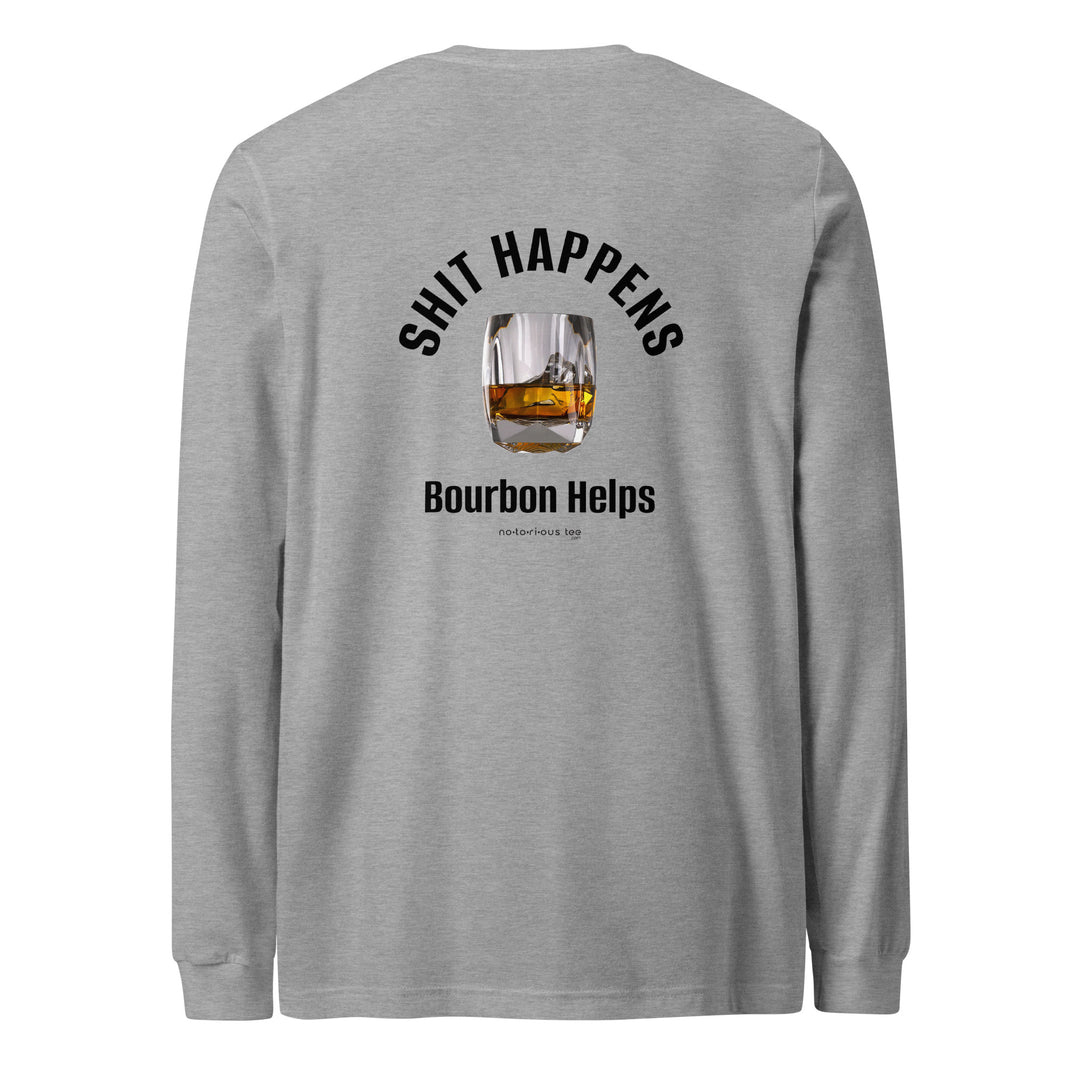 Shit Happens Unisex Long Sleeve Tee