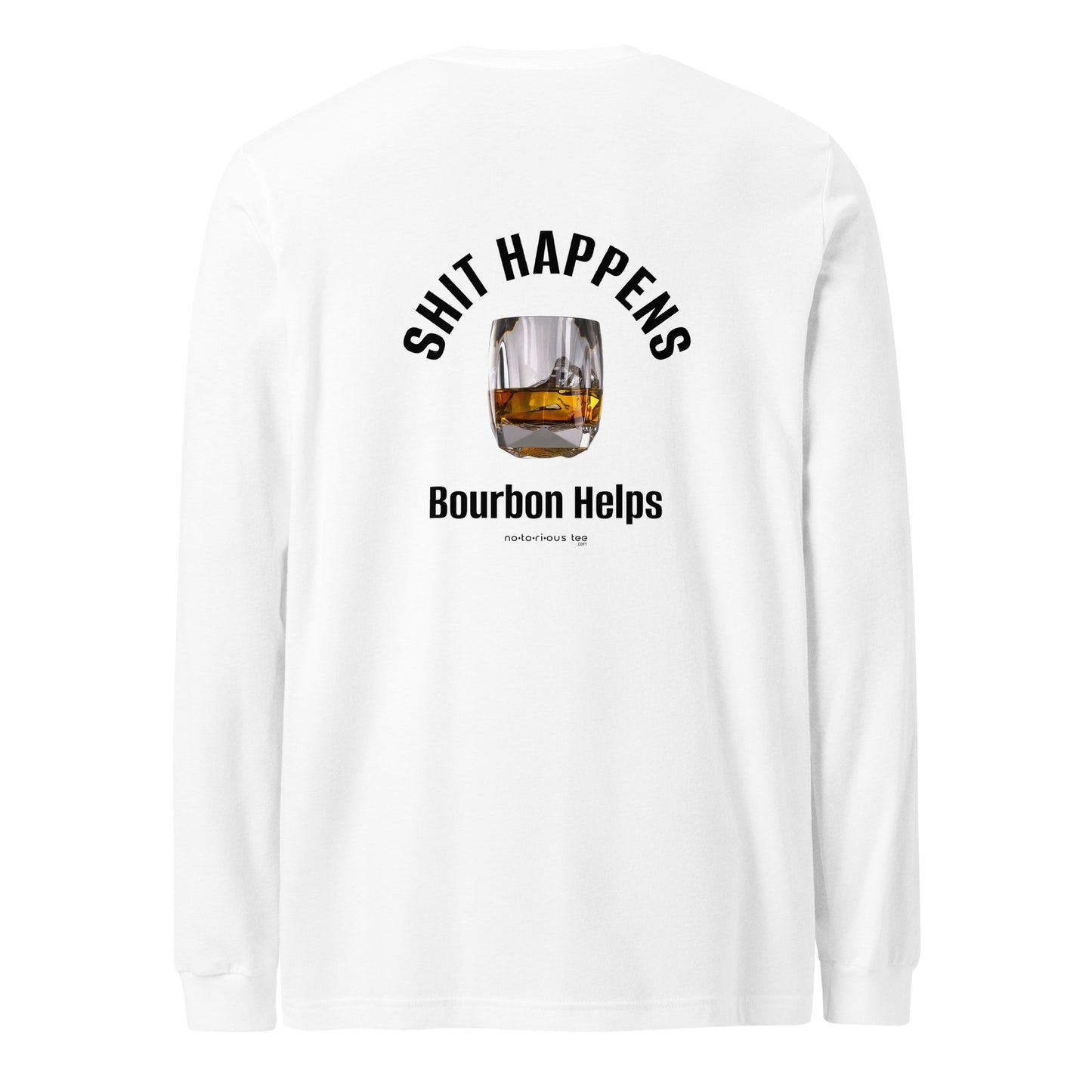 Shit Happens Unisex Long Sleeve Tee