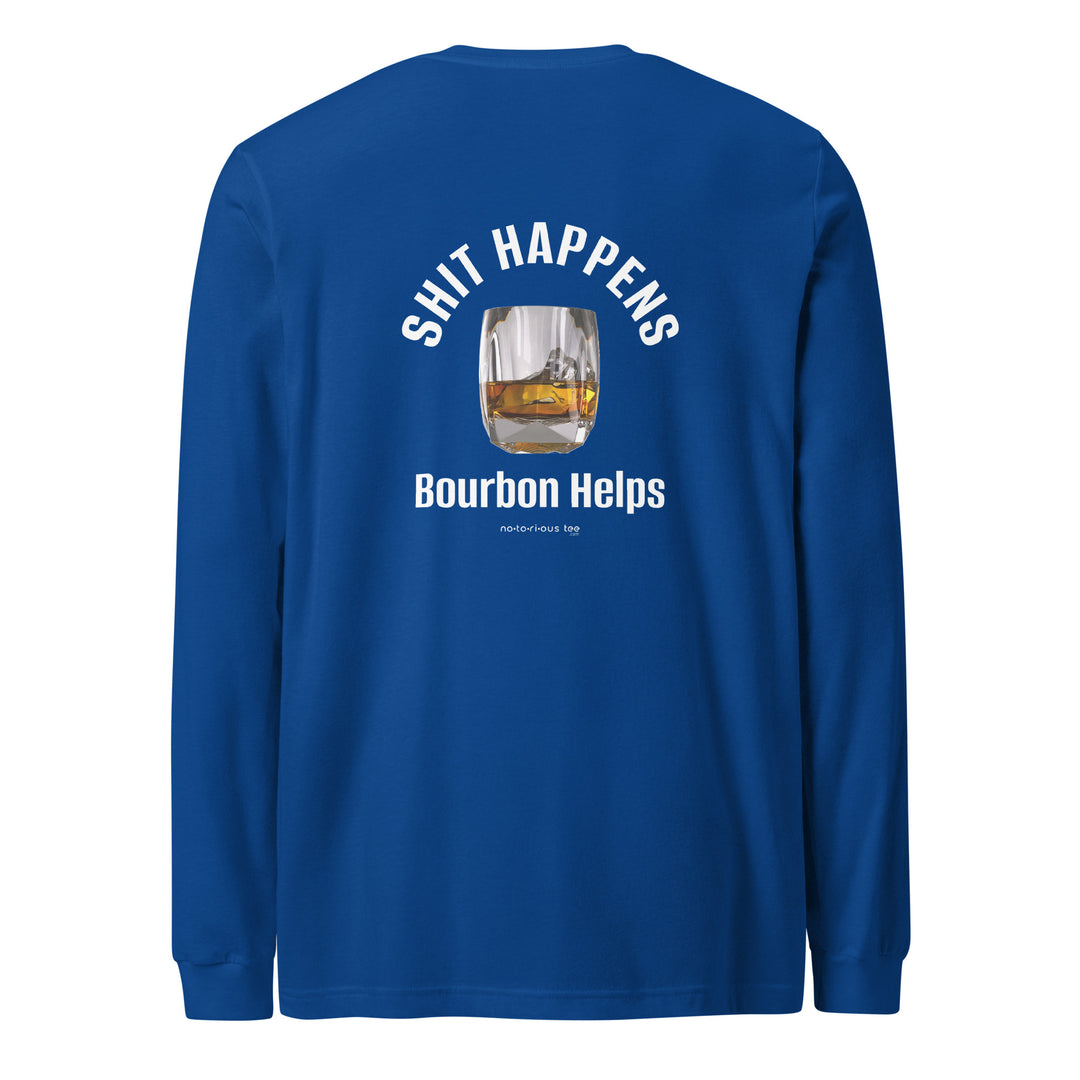 Shit Happens Unisex Long Sleeve Tee