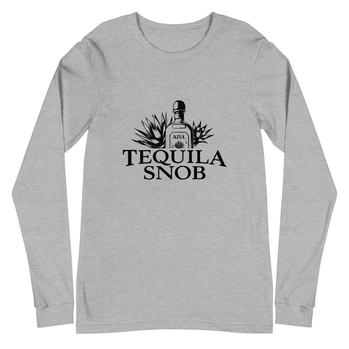 Tequila Snob - Unisex Long Sleeve Tee