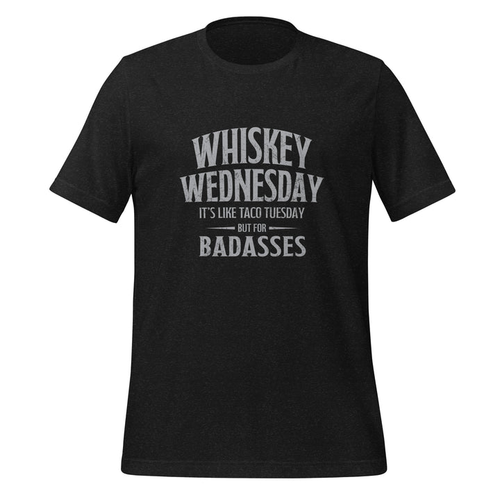 WHISKEY WEDNESDAY - Unisex t-shirt
