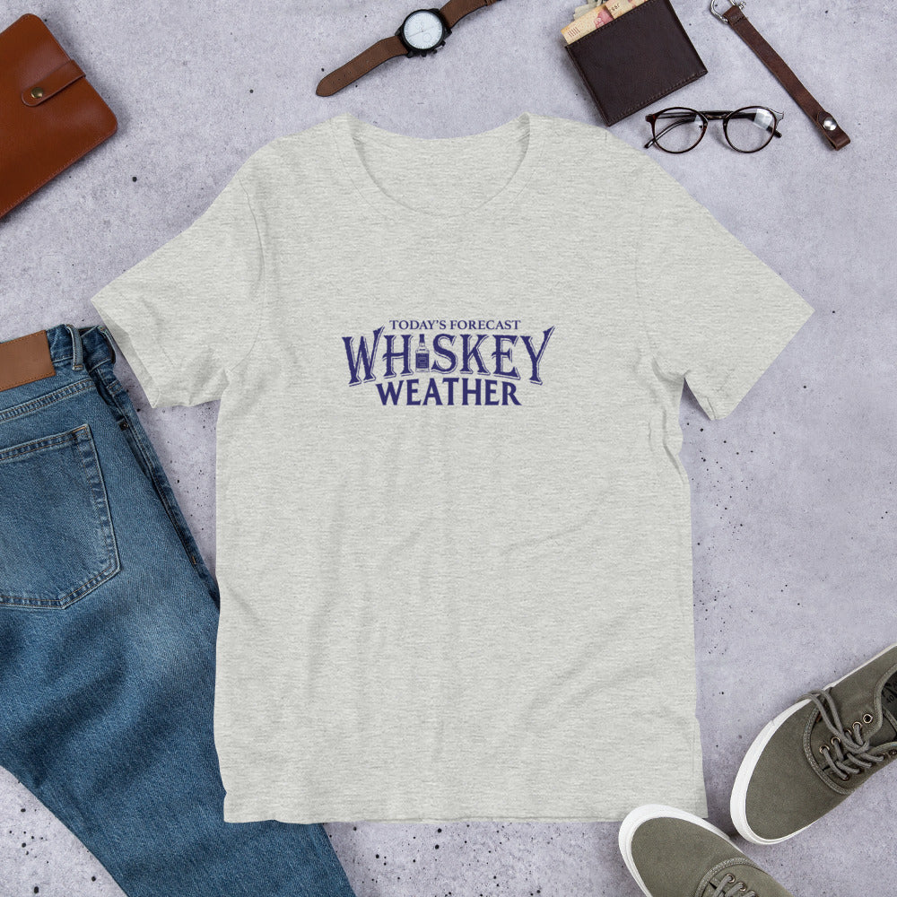 Whiskey Weather Unisex Tee