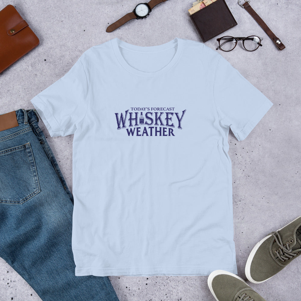 Whiskey Weather Unisex Tee