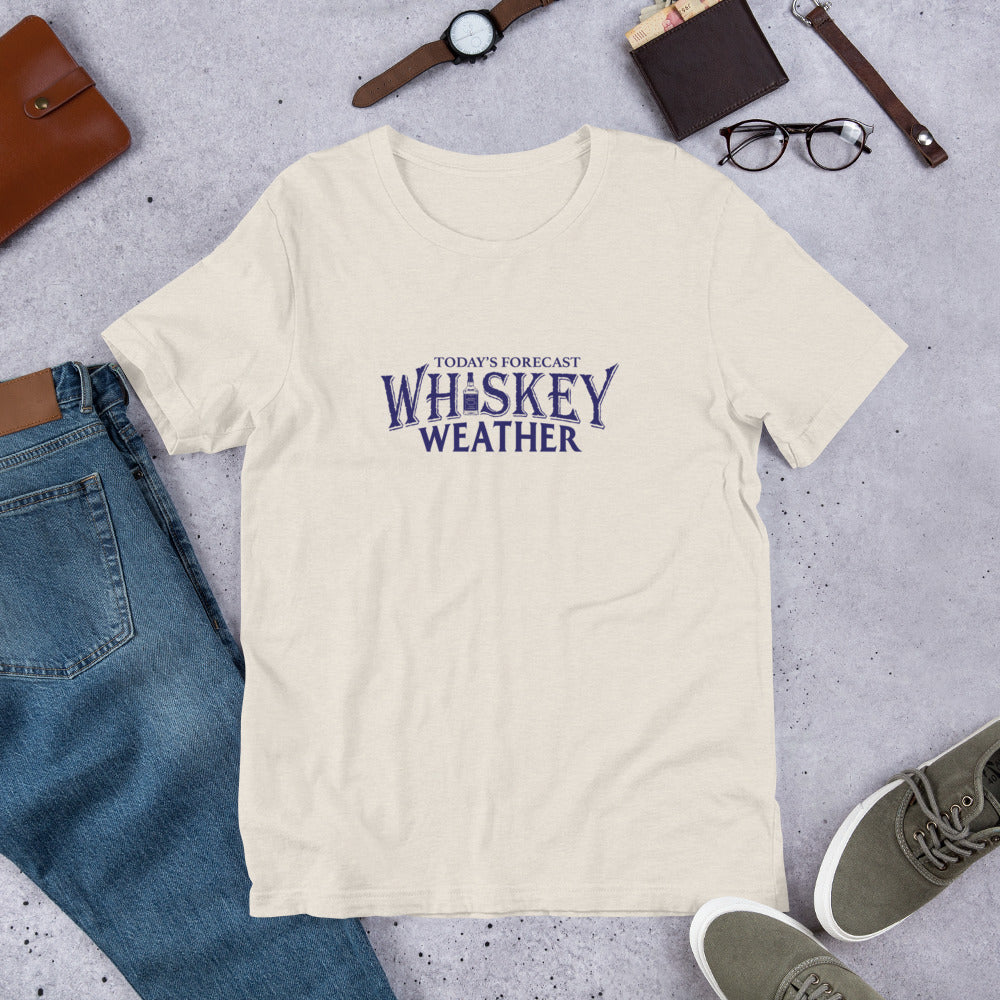Whiskey Weather Unisex Tee