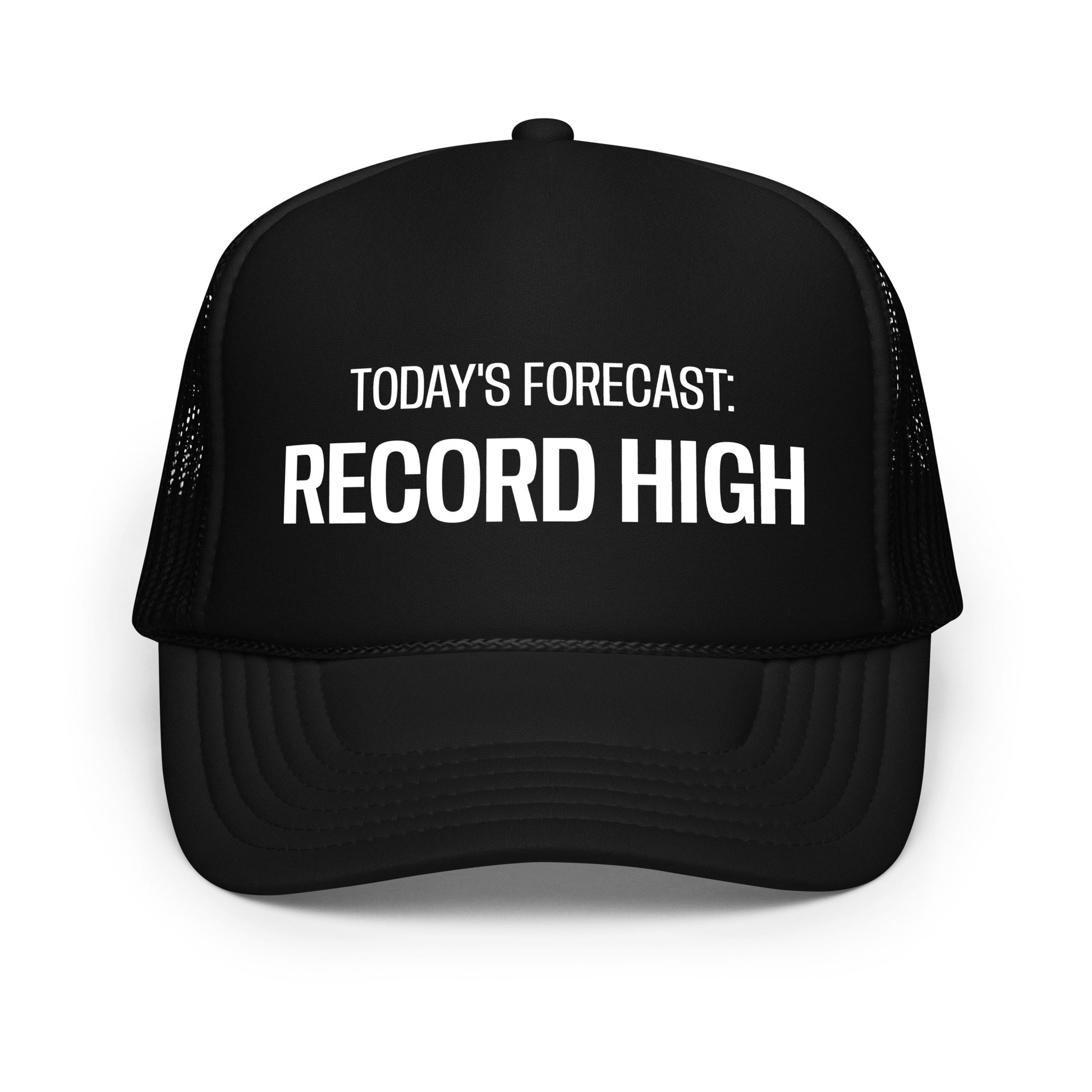 RECORD HIGH - Foam trucker hat