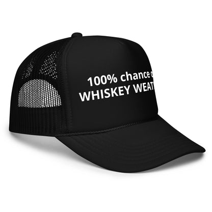 Whiskey Weather Foam trucker hat