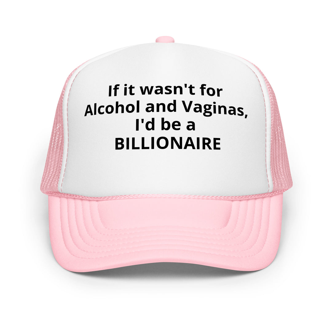 Billionaire Foam trucker hat
