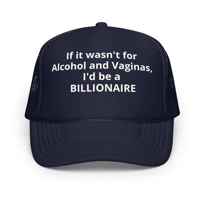 Billionaire Foam trucker hat