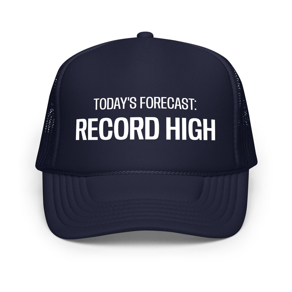 RECORD HIGH - Foam trucker hat