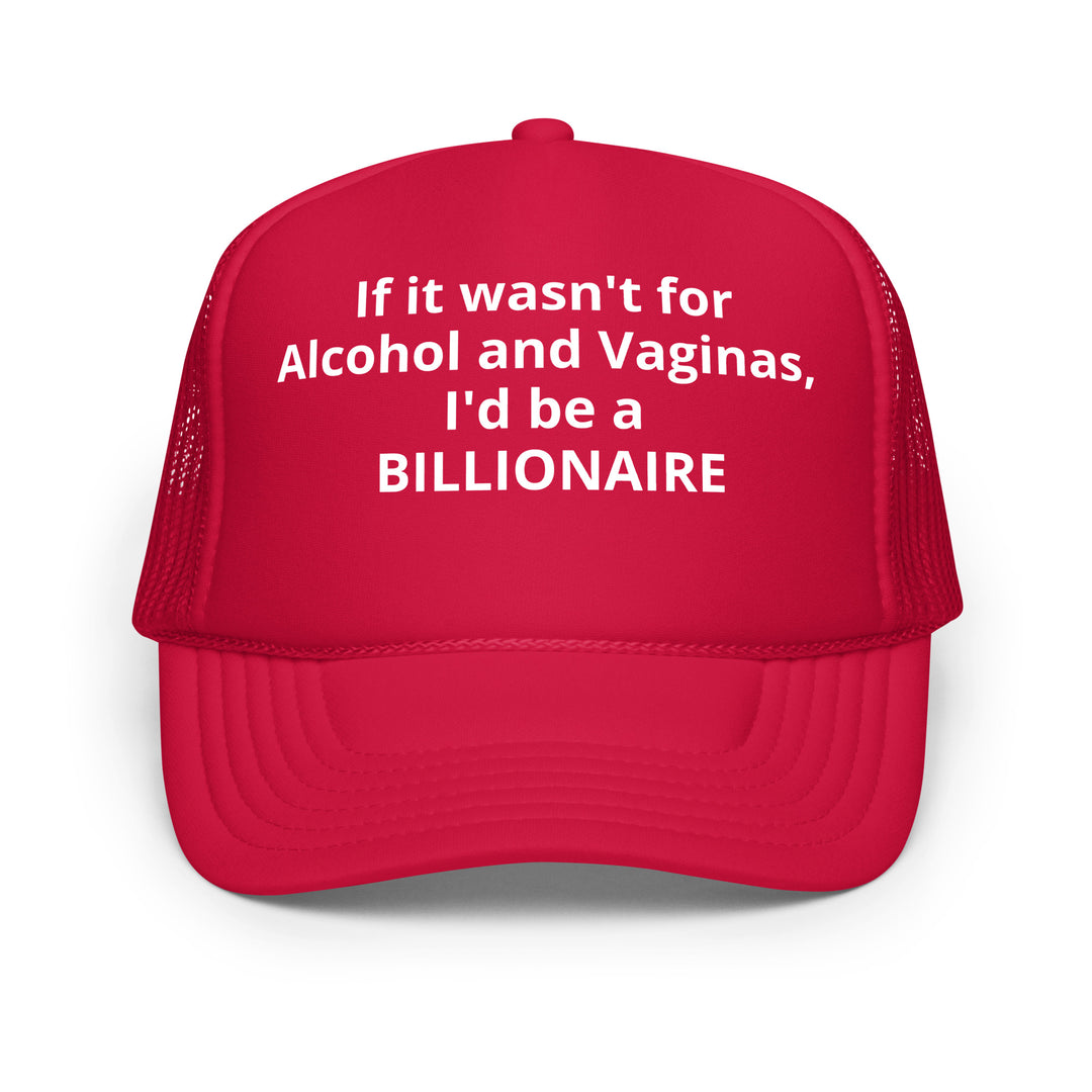 Billionaire Foam trucker hat