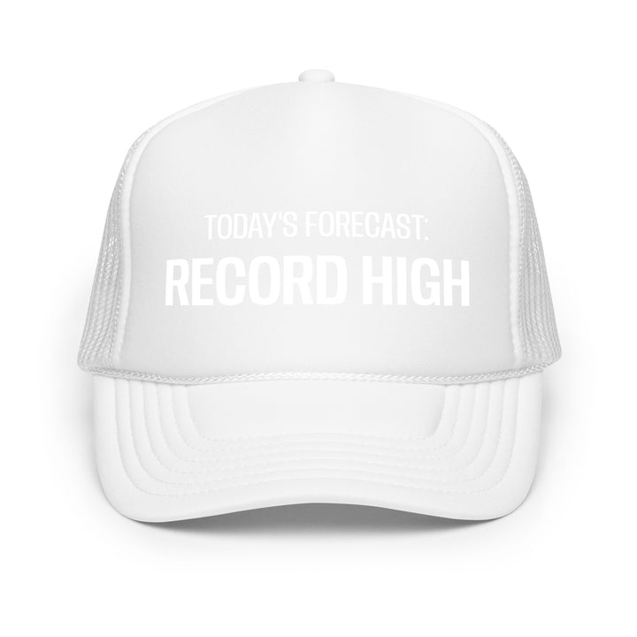 RECORD HIGH - Foam trucker hat