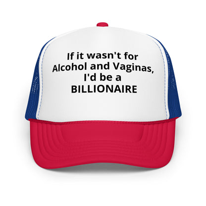 Billionaire Foam trucker hat