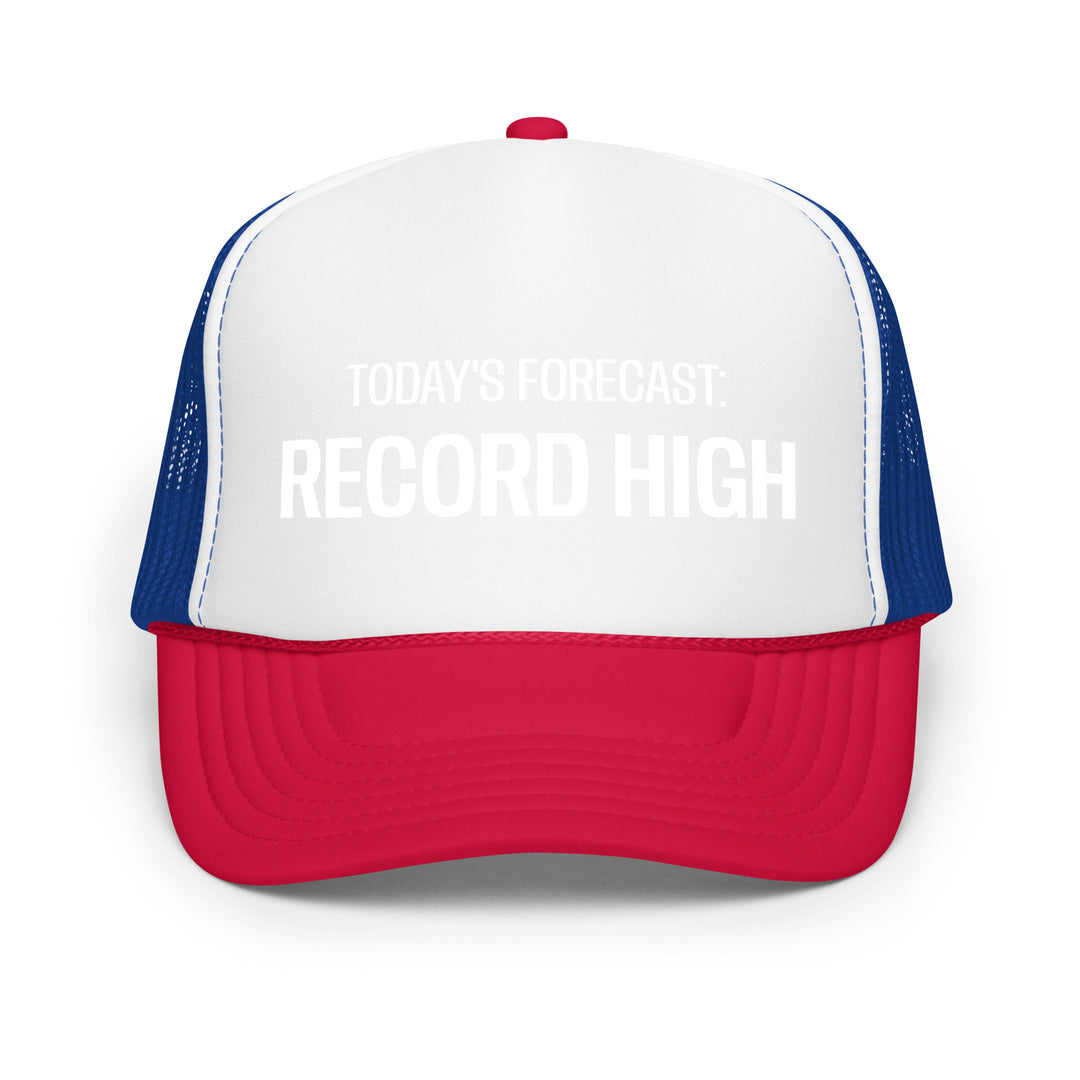 RECORD HIGH - Foam trucker hat