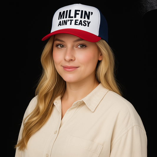 Milfin' Foam trucker hat
