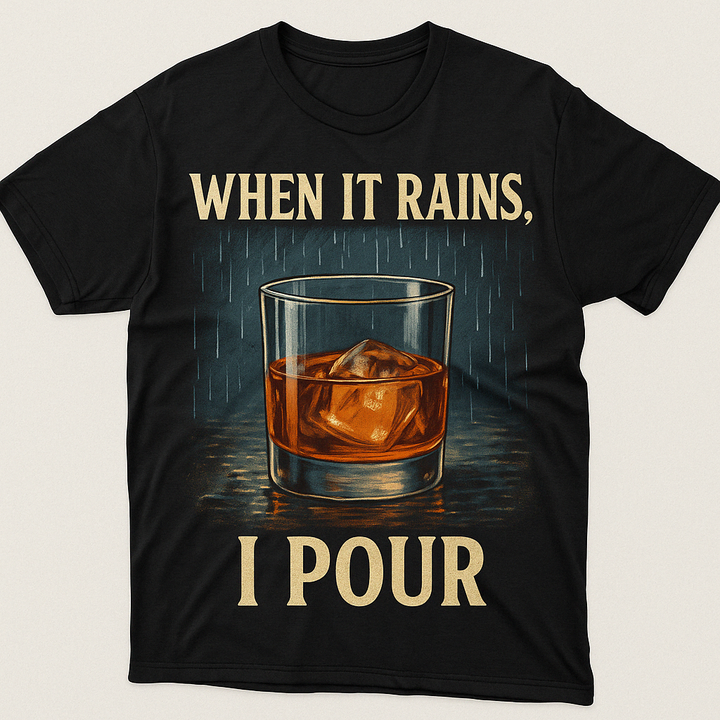 When It Rains, I Pour Tee