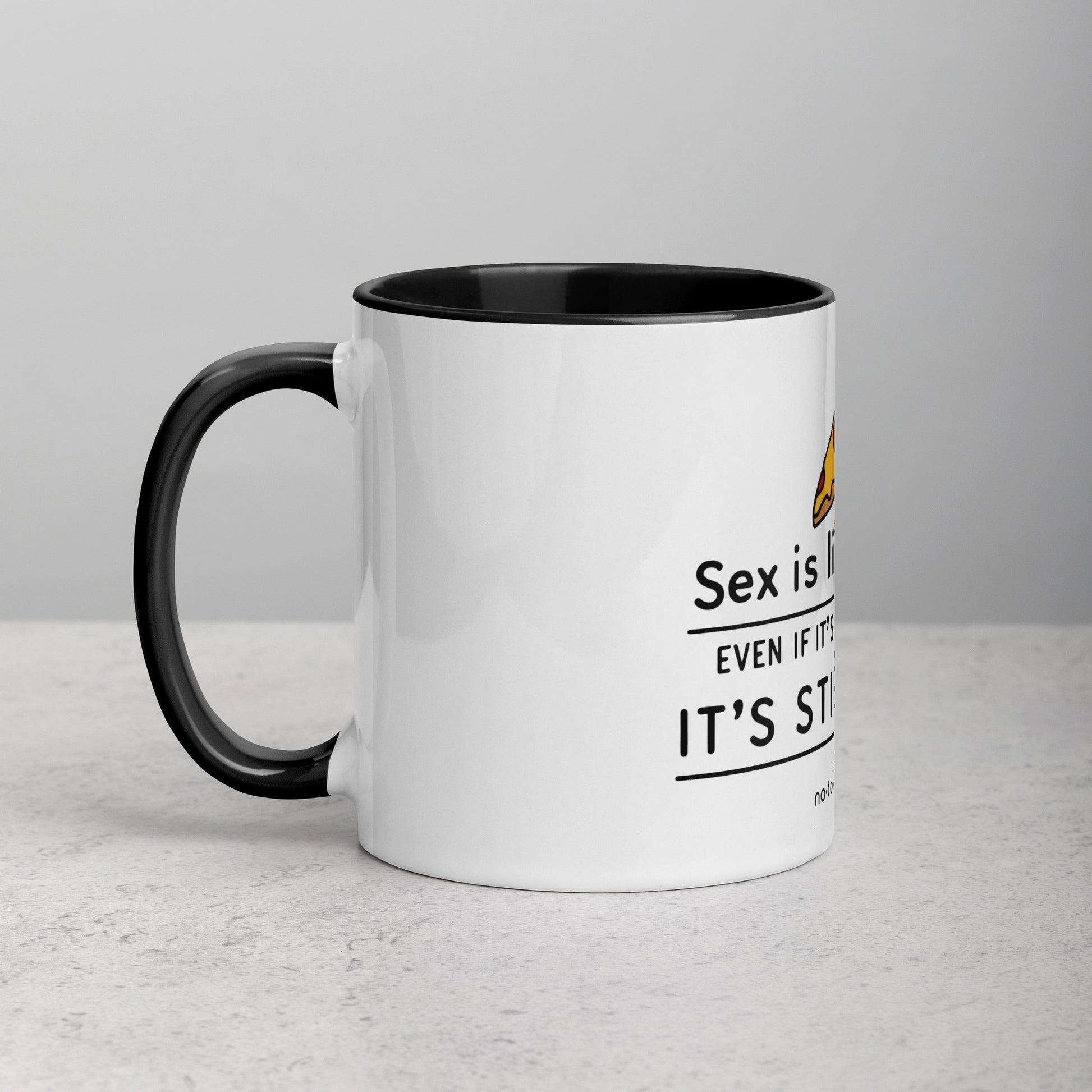 Sex is like PIZZA - Mug with Color Inside