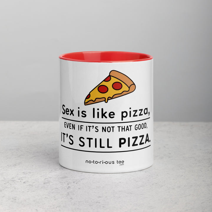 Sex is like PIZZA - Mug with Color Inside